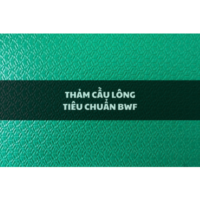 Thảm Cầu Lông Tiêu Chuẩn BWF